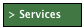 > Services